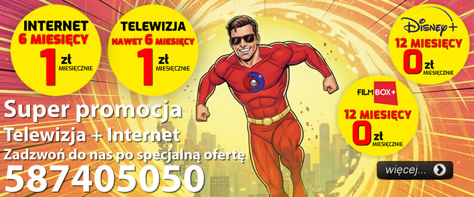 Super promocja Telewizja + Internet